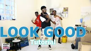 Look Good - New Dancehall Move Tutorial From Black Eagles