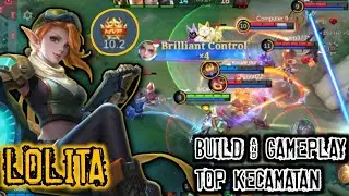 HARUS NONTON!! CONTROL GILA dari Lolita MVP - BUILD & GAMEPLAY Top Kecamatan ~ MLBB