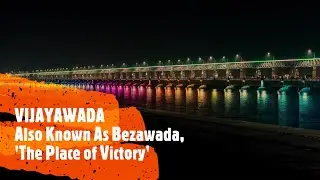 Vijayawada - Known As Bezawada, City In Indian State Of Andhra Pradesh, Means 'The Place of Victory'