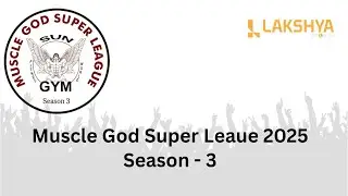 Muscle God Super League Season 3