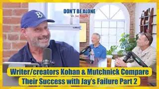 Writer/creators Kohan & Mutchnick Compare Their Success with Jay&rsquo;s Failure Part 2