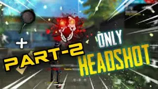 ||OP HEADSHOTS (PART-2)||FREE FIRE||KNIGHTWAR GAMING||