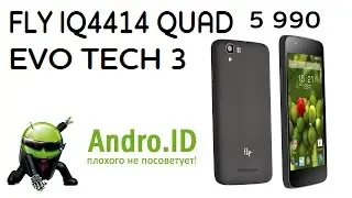 Обзор Fly IQ4414 Era Tech 3