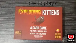 TUTORIAL FOR EXPLODING KITTENS!