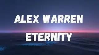 Alex Warren - Eternity - [Lyrics] 2025