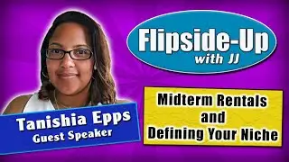 Midterm Rentals and Defining Your Niche - Tanishia Epps