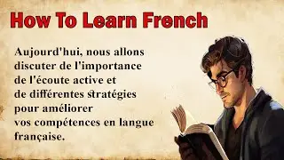 French Stories for Beginners | Level Up (A 👉 B) | French Listening Skills