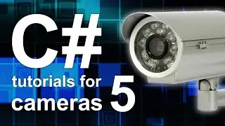 C# camera tutorial #5 - Pan - Tilt - Zoom (PTZ)