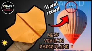 How to make a paper plane | longest time flying world record | paper cutting plane | new version...