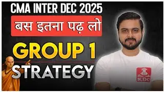 Complete - Group 1 Strategy CMA Inter December 2025 Bas Itna Pdh lo 