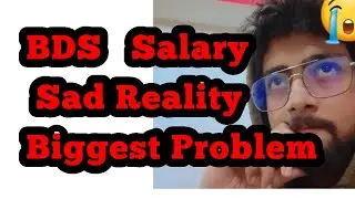 No JOBS for BDS graduates in INDIA | Must watch before BDS salary in india Career Prospects BDS