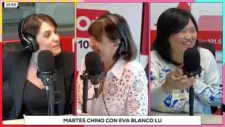 MARTES CHINO CON EVA BLANCO LU - #LaNegraPop