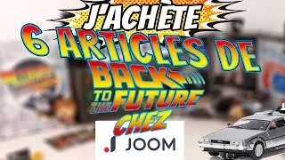 J'achète 6 Articles de RETOUR VERS LE FUTUR sur JOOM Back To The Future HAUL Shopping