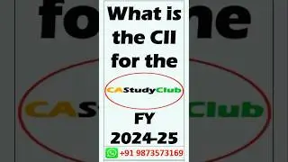 Cost Inflation Index for FY 24-25 #castudyclub #cbdt #incometax #CII #castudents #lawyer #advocate