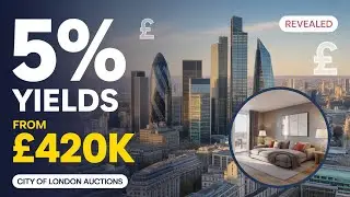 🏛️ CITY OF LONDON Property Auctions: 5% YIELDS + &pound;420k Entry Point! EC Postcodes REVEALED