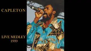 CAPLETON - LIVE MEDLEY 1999  (Live in St.Mary)