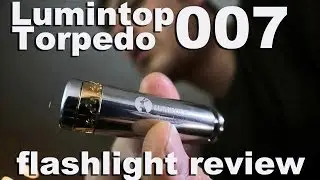 Lumintop Torpedo 007 Keychain Flashlight Review.  Stainless steel with flames!