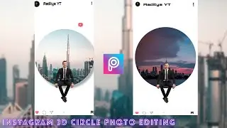 Instagram new creative 3d circle photo editing tutorial in Picsart