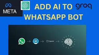 Adding OpenAi and Groq to Webhook Chatbot || Meta Developer Account