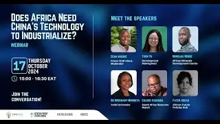 WEBINAR: Does Africa need Technology Transfer From China To Industrialize?