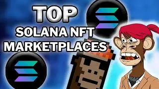 BEST Solana NFT Marketplaces for 2022 (Find Hidden Gems!)