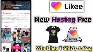 Likee App New Hastag Free Win Likee T Shirts & Bag| Likee App New Event Like Tshirt Free#Likee#Tshir