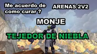 World of Warcraft Espa&ntilde;ol PvP 2v2 9.2.7 Monje Tejedor de Niebla Arenas y yo hablando estupideces =)