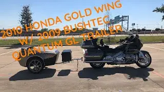 906836 2010 HONDA GOLD WING W/ 2009 BUSHTEC QUANTUM GL TRAILER - GL1800HPNMA