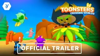 Toonsters : Crossing Worlds - Official Trailer by YSO Corp
