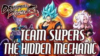 Dragon Ball FighterZ 101: TEAM SUPER COMBOS - THE HIDDEN MECHANIC!