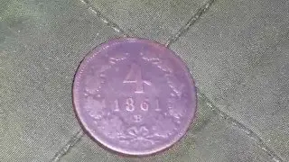 Монеты - 4 крейцеров 1861 года / ОБЗОР || НУМИЗМАТИКА + my collection of coins (2016)