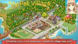 (Планшет) My Pet Village 5 часть финал