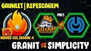 [HeroesCCL Season 4 Gaunlet] Granit x Simplicity [PT-BR] | HOTS 2022