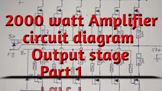 2000 watt amplifier circuit diagram || Output stage ||Mosfet Pakage || Part 1 || Rajit Experiment
