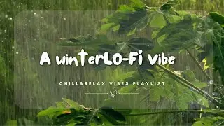 Lo-Fi Winter Rain ❄️ | Cozy Chill Beats to Relax, Study & Dream