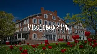 Middlebury Inn Review - Middlebury , United States of America