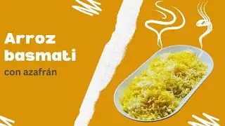 Arroz basmati con azafrán (al estilo persa)