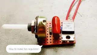 Make fans regulator at your home