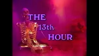The 13th Hour Halloween 1985
