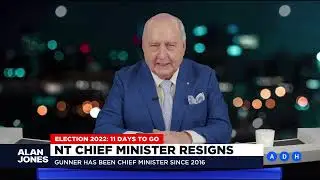 NT Chief Minister Michael Gunner Resigns | Alan Jones
