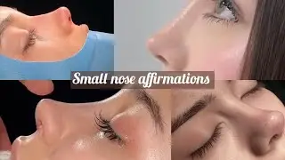[Beauty Magic] The most powerful nose affirmation | ✨ small and sculpted