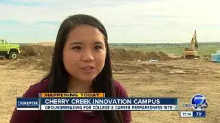 District breaks ground on future Cherry Creek Innovation Campus