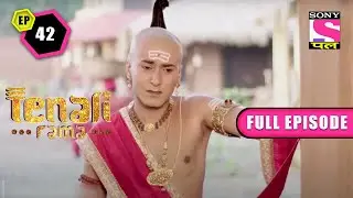 Tenali कैसे बचाएगा अपने आप को 2 दिन में? | Tenali Rama | Full Ep - 42 | 21 Oct 2022