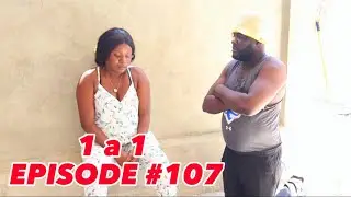 1 a 1 Episode #107 •Dema-Ton Tine-Mia-Lala-Tibouksen-Stella-Deblozay-Steeve-Kedji-Sisi-Paga