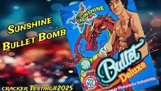 🌞Sunshine's deluxe bullet bomb #crackertesting #bulletbomb #bigbulletbomb #deluxebulletbomb #viral