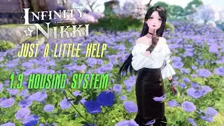 Just A Little Help || Infinity Nikki Housing System || 1.9 Update