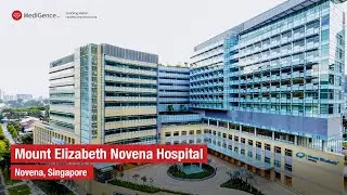Mount Elizabeth Novena Hospital Novena, Singapore | Top Hospital in Singapore