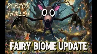 99 NIGHTS IN THE FOREST FAIRY BIOME UPDATE