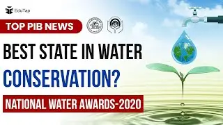 National Water Awards | 2020 | PIB Current Affairs | RBI Grade B and NABARD Grade A 2022 Exam