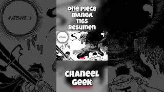 one piece manga 1165  xebec es derrotado resumen en espa&ntilde;ol   #onepiece